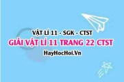 Giải Vật lí 11 trang 22 Chân trời sáng tạo SGK